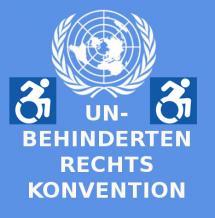 Symbol der UNO, Symbol für RollstuhlfahrerInnen, Text UN-Behinderten Rechts Konvention